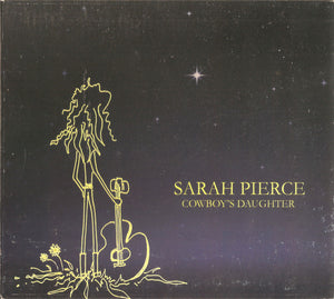 Sarah Pierce : Cowboy's Daughter (CD, Album)