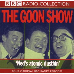 The Goons : Volume 19 "Ned's Atomic Dustbin" (2xCD, Comp, RM)