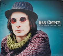 Load image into Gallery viewer, Dan Cioper : Warrior Utopian (CD, Album)
