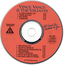 Load image into Gallery viewer, Vince Vance &amp; The Valiants : All I Want For Christmas Is You (CD, Album, RP)
