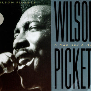 Wilson Pickett : A Man And A Half - The Very Best Of Wilson Pickett (2xCD, Comp, Club, RM)