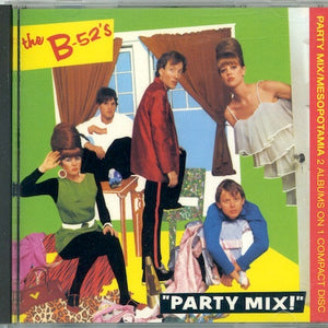 The B-52's : Party Mix / Mesopotamia (CD, Comp, Club, Col)