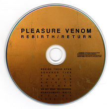 Load image into Gallery viewer, Pleasure Venom : Rebirth / Return (CDr, Album)
