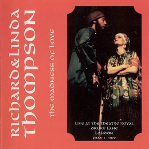 Richard & Linda Thompson : Madness Of Love (CD, Unofficial)