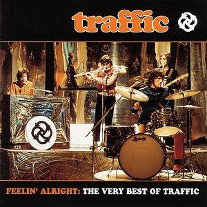 Traffic : Feelin' Alright: The Very Best Of Traffic (CD, Comp, RM)