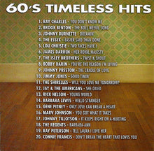 Load image into Gallery viewer, Various : 60&#39;s Timeless Hits (CD, Comp)
