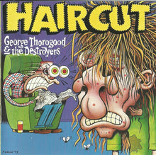Load image into Gallery viewer, George Thorogood &amp; The Destroyers : Haircut (CD, Album)
