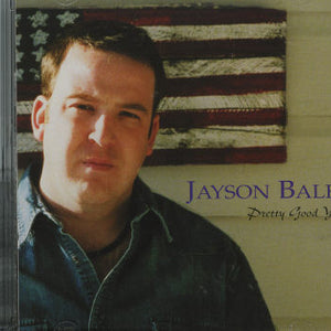 Jayson Bales : Pretty Good Year (CD, Album)