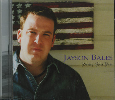 Jayson Bales : Pretty Good Year (CD, Album)