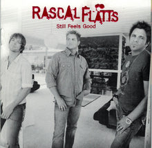 Load image into Gallery viewer, Rascal Flatts : Still Feels Good (CD, Album)
