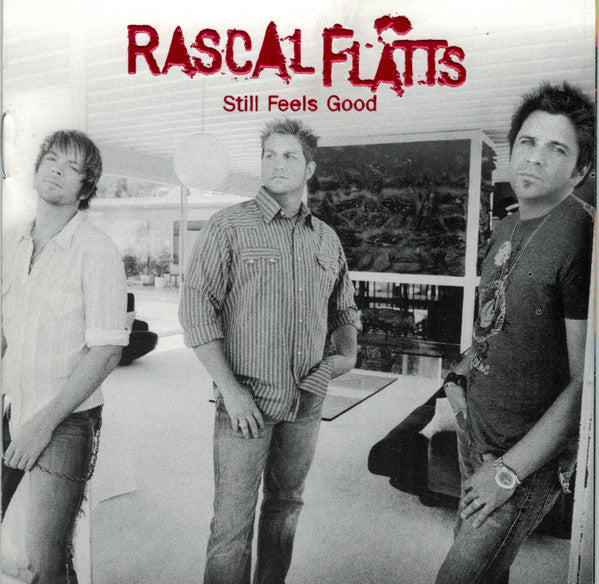 Rascal Flatts : Still Feels Good (CD, Album)