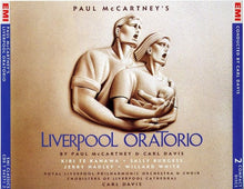 Load image into Gallery viewer, Paul McCartney, Royal Liverpool Philharmonic Orchestra, Royal Liverpool Philharmonic Choir, Choristers of Liverpool Cathedral, Carl Davis (5), Kiri Te Kanawa, Sally Burgess, Jerry Hadley, Jeremy Budd : Liverpool Oratorio (2xCD, Album)
