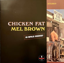 Load image into Gallery viewer, Mel Brown : Chicken Fat (LP, Album, RE, Gat)
