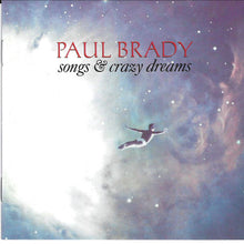 Load image into Gallery viewer, Paul Brady : Songs &amp; Crazy Dreams (CD, Comp)
