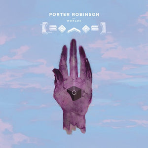 PORTER ROBINSON - Worlds