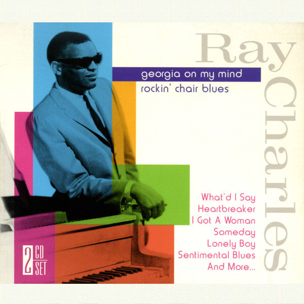 Ray Charles : Ray Charles 2 CD Set, Georgia On My Mind & Rockin' Chair Blues (The Early Years) (CD, Comp)