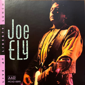Joe Ely : Live At Liberty Lunch (CD, Album, Club)