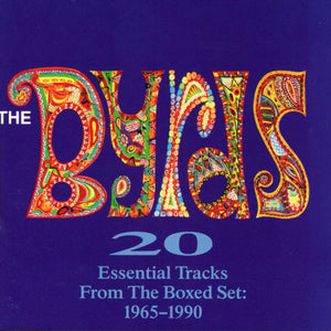 The Byrds : 20 Essential Tracks From The Boxed Set: 1965-1990 (CD, Comp, RM)