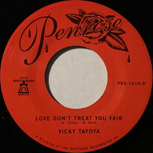 Vicky Tafoya : The Moment / Love Don't Treat You Fair (7", Single)