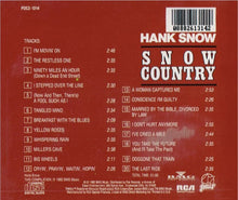 Load image into Gallery viewer, Hank Snow : Snow Country (CD, Comp, Dou)
