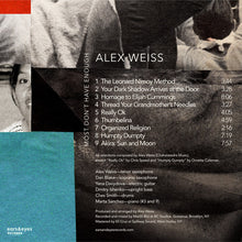 Load image into Gallery viewer, Alex Weiss : Most Don't Have Enough (CD + File, AIFF, FLAC, WAV)
