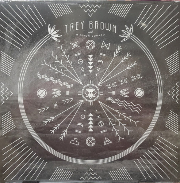 Trey Brown And Mission Dorado : Trey Brown And Mission Dorado (LP, Album)