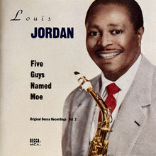 Load image into Gallery viewer, Louis Jordan : Five Guys Named Moe (Original Decca Recordings Vol 2) (CD, Comp, Club)
