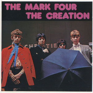 The Mark Four / The Creation (2) : The Mark Four / The Creation (CD, Comp, RE, Unofficial)