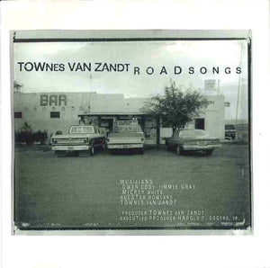 Townes Van Zandt : Roadsongs (CD, Album, RE)