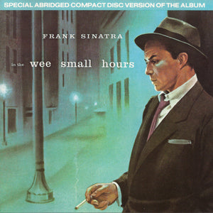 Frank Sinatra : In The Wee Small Hours (CD, Album, RE, RM)