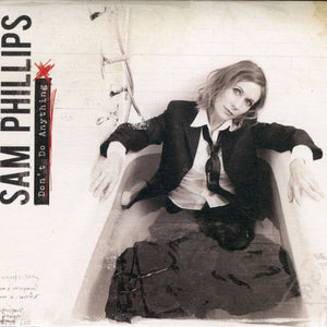 Sam Phillips : Don't Do Anything (CD, Album)
