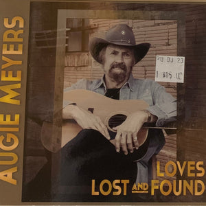 Augie Meyers : Loves Lost and Found (CD, Album)