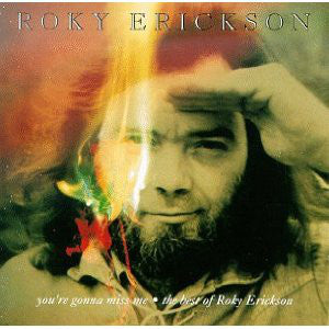 Roky Erickson : You're Gonna Miss Me - The Best Of Roky Erickson (CD, Comp)