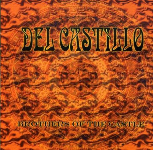 Del Castillo : Brothers Of The Castle (CD, Album)