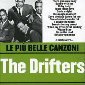 The Drifters : Le Più Belle Canzoni The Drifters (CD, Comp)