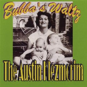 The Austin Klezmorim : Bubba's Waltz (CD, Album)