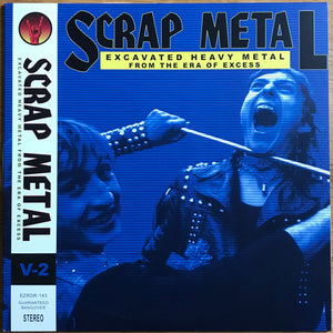 Various : Scrap Metal: Volume 2 (Excavated Heavy Metal From The Era Of Excess) (LP, Comp, Ltd)