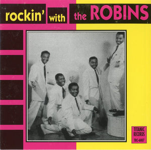 The Robins : Rockin' With The Robins (CD, Comp)