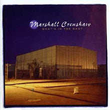 Load image into Gallery viewer, Marshall Crenshaw : What's In The Bag? (CD, Album)
