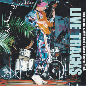 Richard Sinclair : Live Tracks (CD, Album)