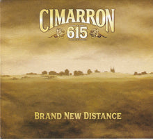Load image into Gallery viewer, Cimarron 615 : Brand New Distance (CD)
