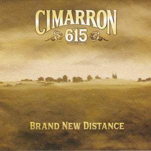 Cimarron 615 : Brand New Distance (CD)