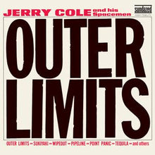 Load image into Gallery viewer, Jerry Cole And His Spacemen : Outer Limits (CD, Album)
