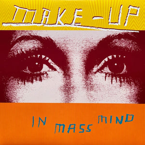 Make-Up* : In Mass Mind (LP, Album, RE, $8p)