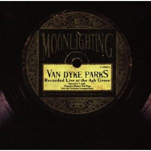 Van Dyke Parks : Moonlighting: Live At The Ash Grove (CD, Album)