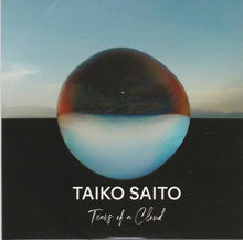 Load image into Gallery viewer, Taiko Saito : Tears Of A Cloud (CD, Album)
