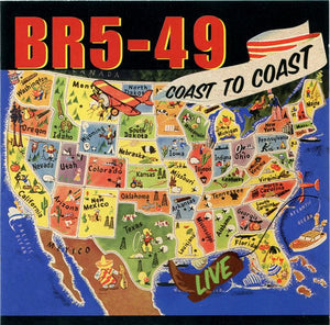 BR5-49* : Coast To Coast Live (CD, Album)