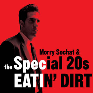 Morry Sochat : Eatin' Dirt (CD, Album)