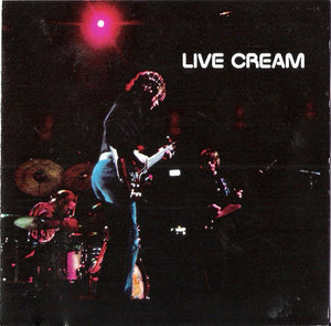 Cream (2) : Live Cream (CD, Album, RE, RM, RP)