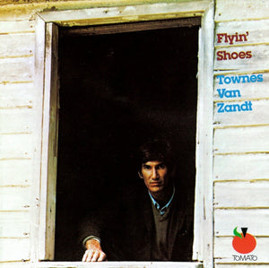 Townes Van Zandt : Flyin' Shoes (CD, Album, RE)